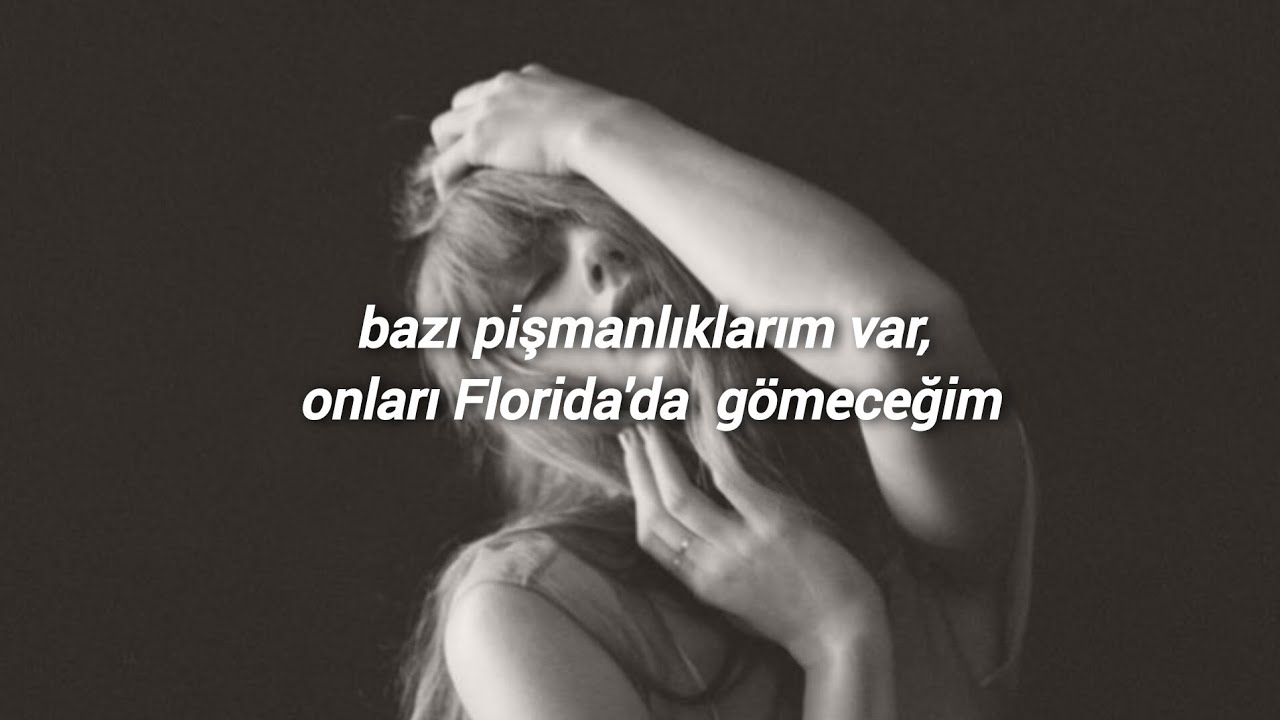 taylor swift & florence + the machine - florida!!! türkçe çeviri