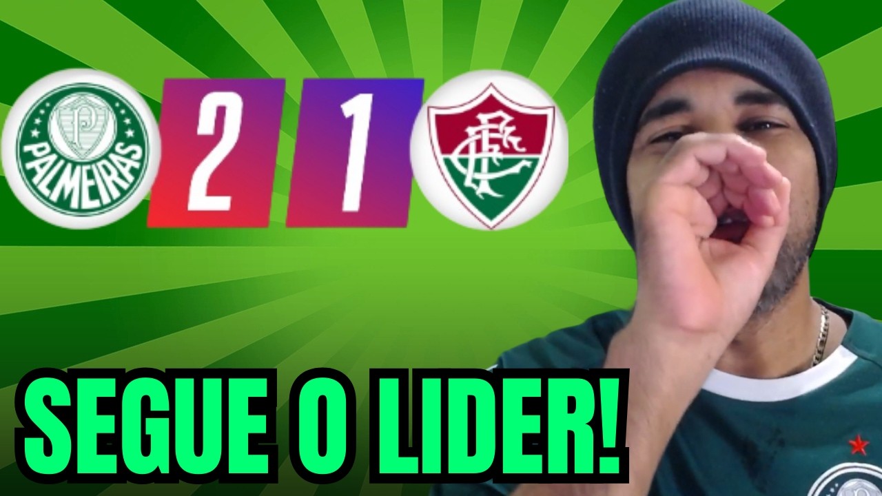 🚨⚽ LÍDER ISOLADO! PALMEIRAS BATE O FLUMINENSE E DISPARA!