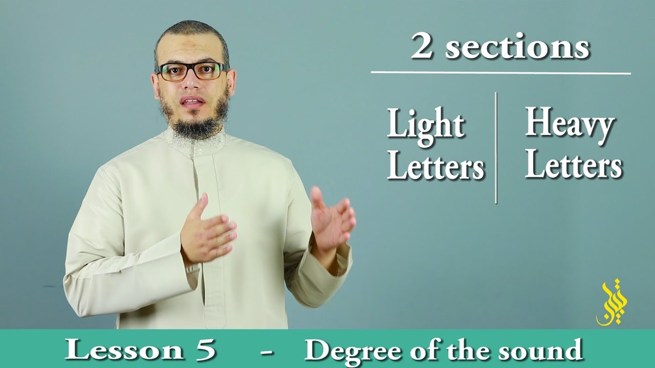 Tajweed rules - by Mohammad Saad - lesson 5 ( Heavy letters & Light letters ).