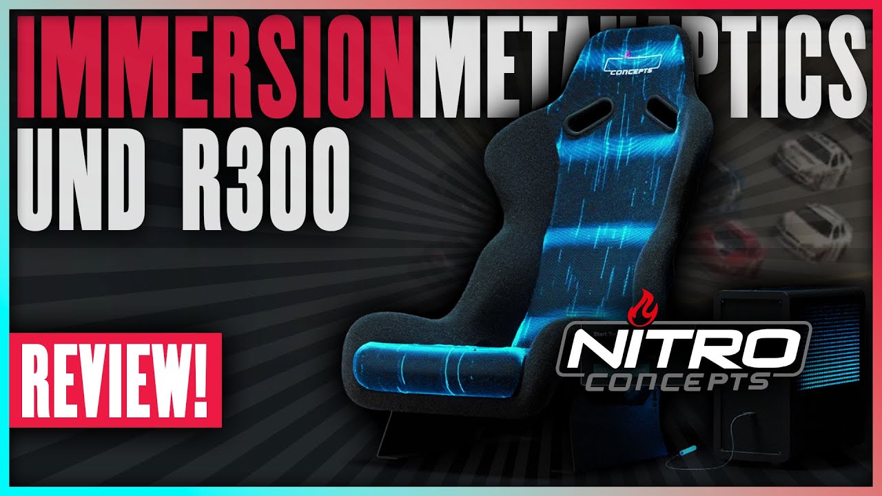 Nitro Concepts - Immersion Metahaptics und R300 - Dizee Review