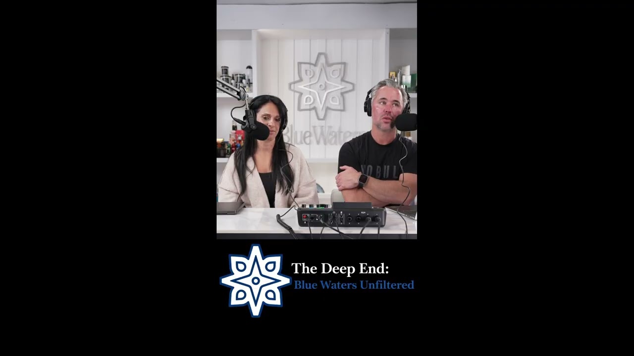 The Deep End: Blue Waters Unfiltered Ep.1