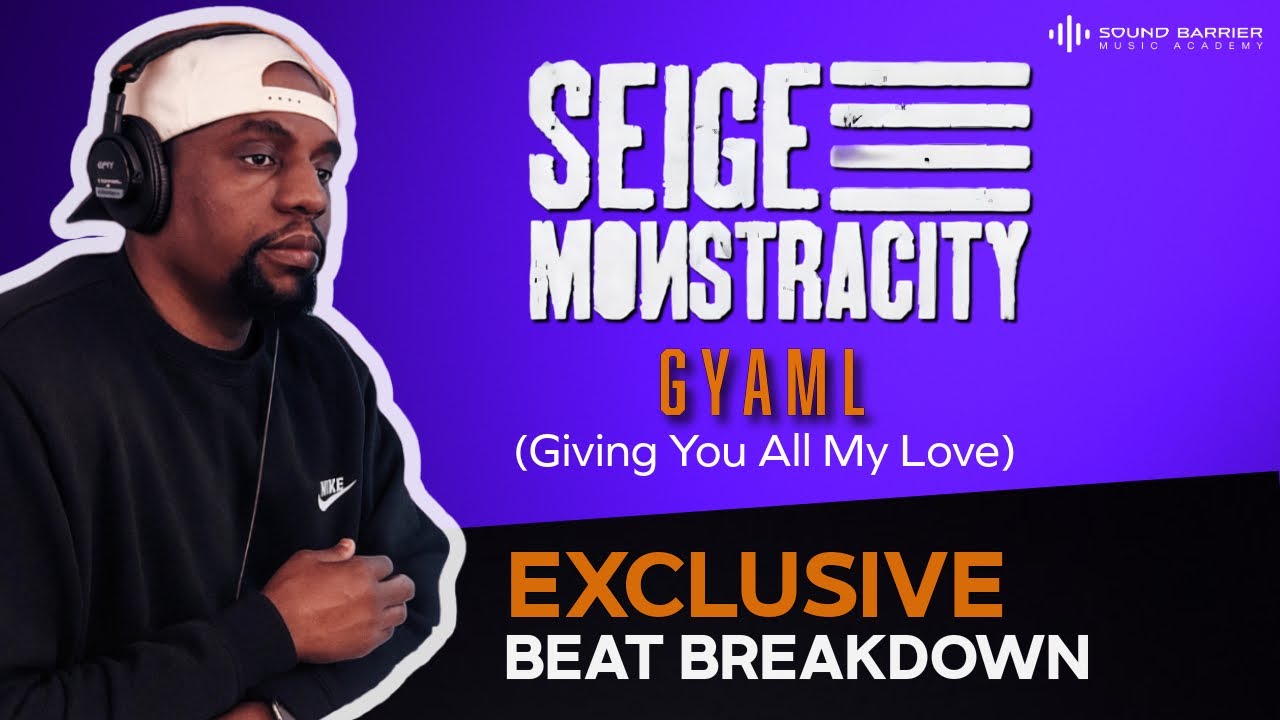 Exclusive Beat Breakdown: Seige Monstracity- GYAML (Giving You All My Love)