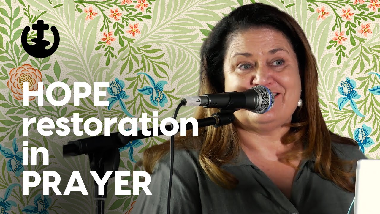 HOPE Restoration in PRAYER - Heleen Kelber