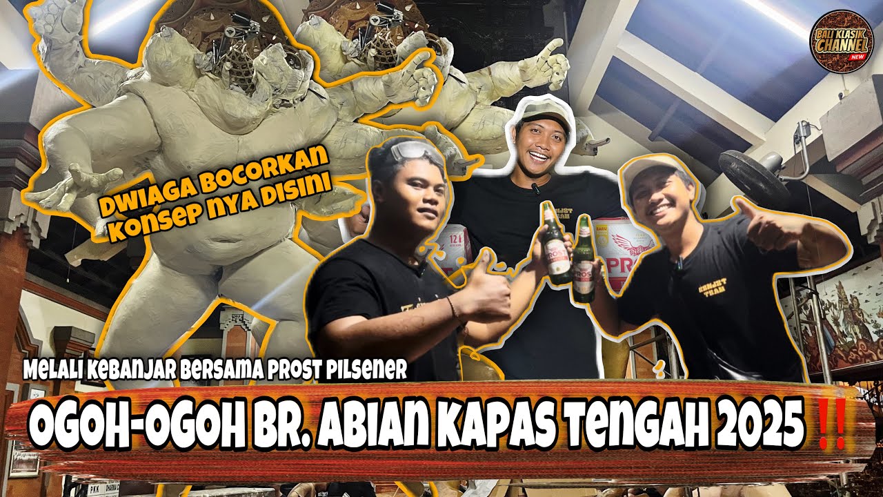 RIVIEW OGOH OGOH BR. ABIAN KAPAS TENGAH 2025 ‼️