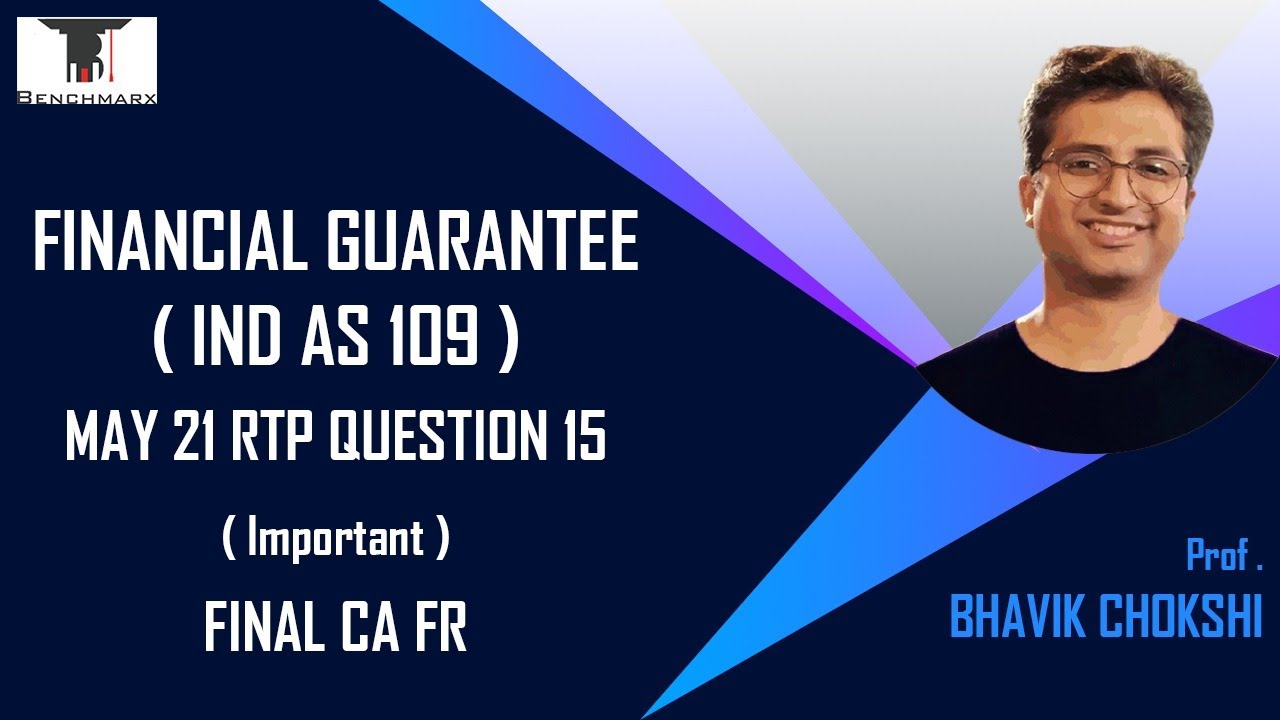 FINANCIAL GUARANTEE (IND AS 109) I MAY 21 RTP QUESTION 15 (IMPORTANT) I FINAL CA FR