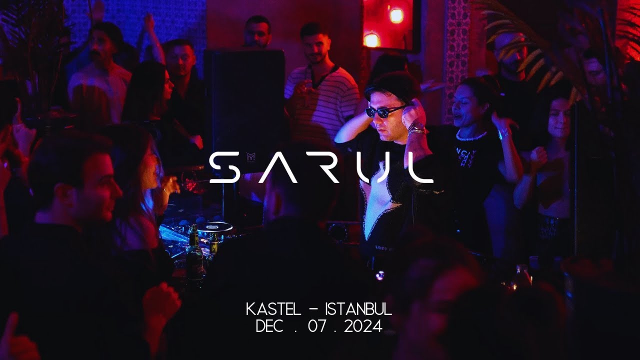 Sarul - Live Dj Performance @ Kastel | Istanbul