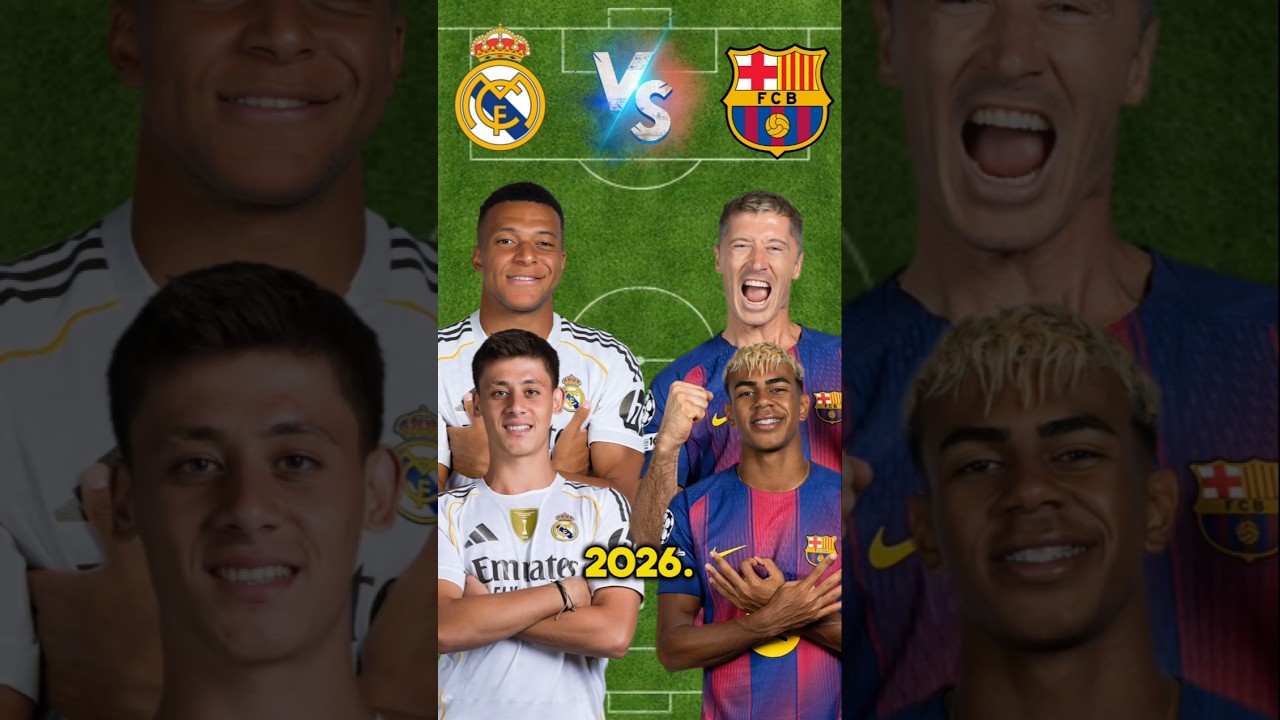 Composition commune du Real Madrid et de Barcelone pour 2026 #clasico #shorts #tiktok #mbappe #yamal