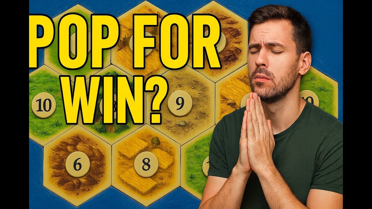 POPPING for the WIN! -- TOP 100 Ranked Settlers of Catan