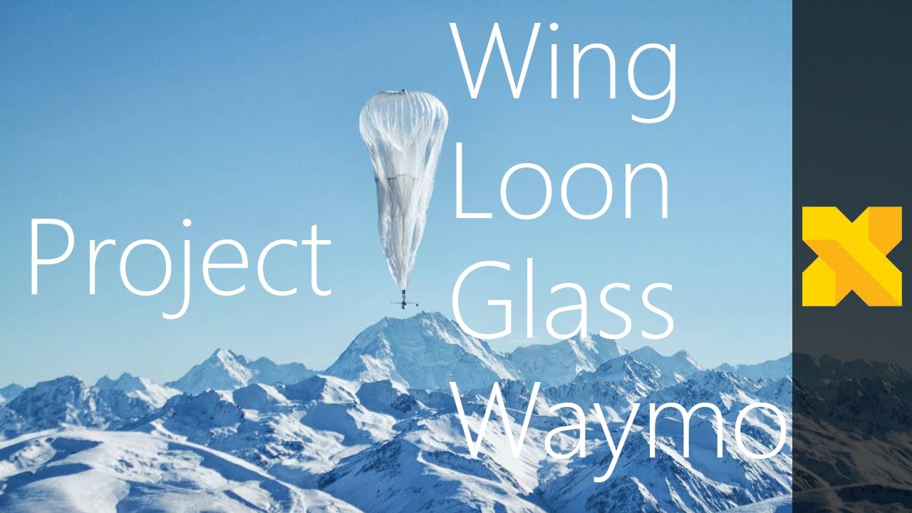 GOOGLE X | X | Project Loon
