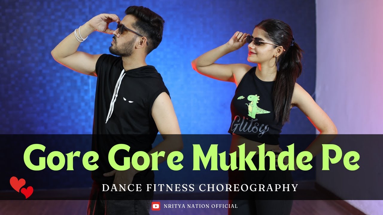 Gore Gore Mukhde Pe | Dance Fitness Choreography | Bollywood Dance Workout | Nritya Nation