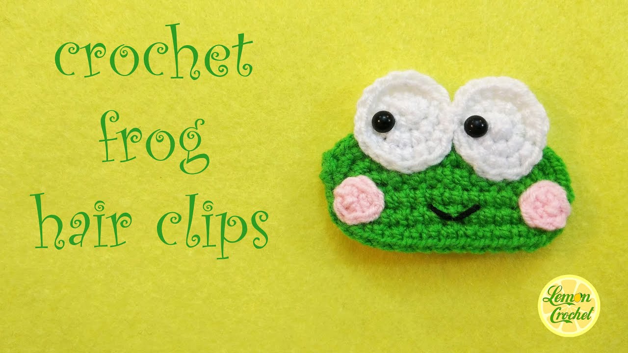 How to Crochet Frog hair clips | Crochet Tutorials | Lemon Crochet🍋