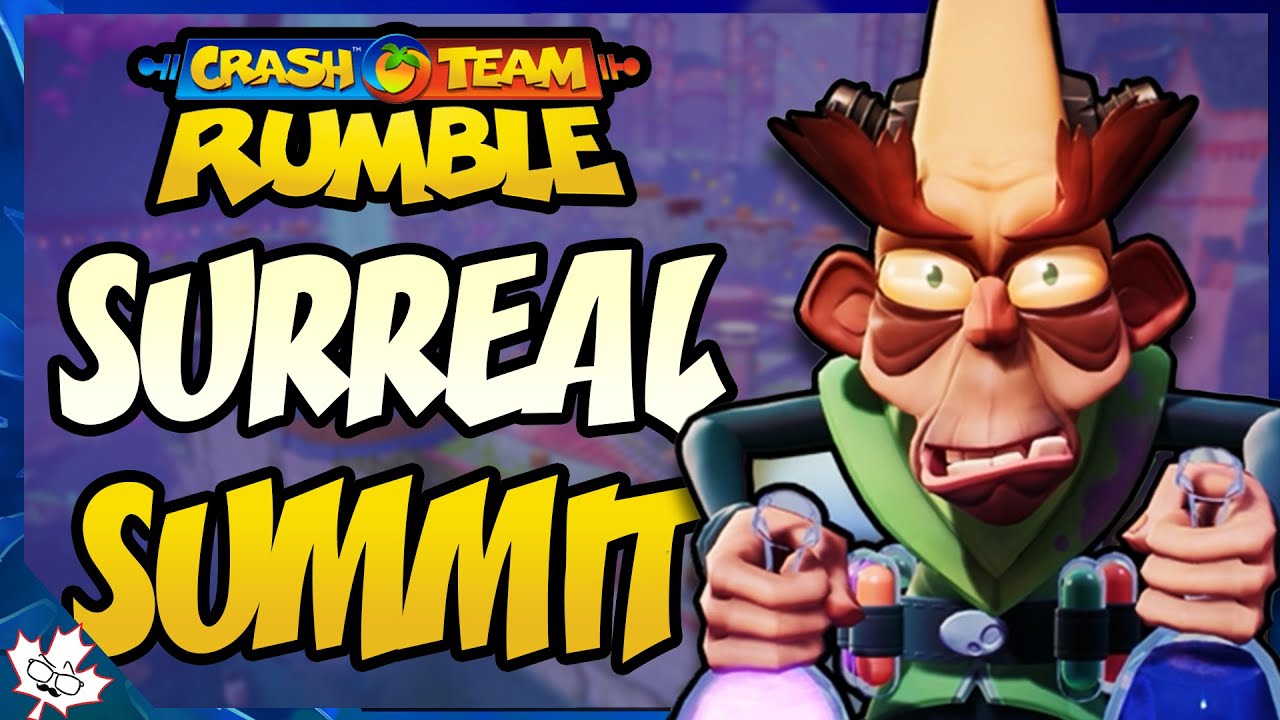 SURREAL SUMMIT - CRUSHING Dr. N. Brio | CRASH TEAM RUMBLE