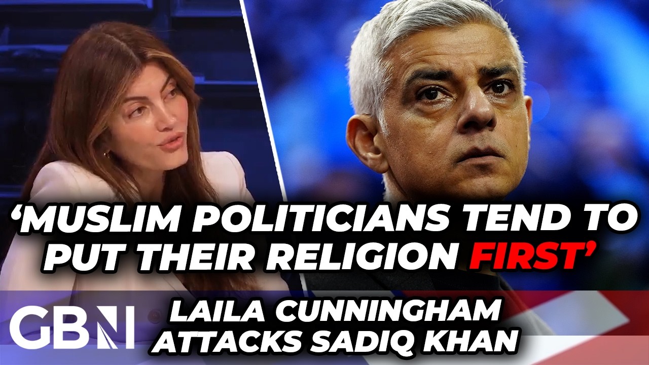 'Muslim politicians tend to put their religion at the forefront': Laila Cunningham SLAMS Sadiq Khan