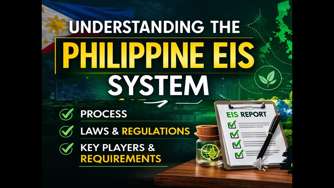 Understanding the Philippine Environmental Impact Statement System (PEISS)