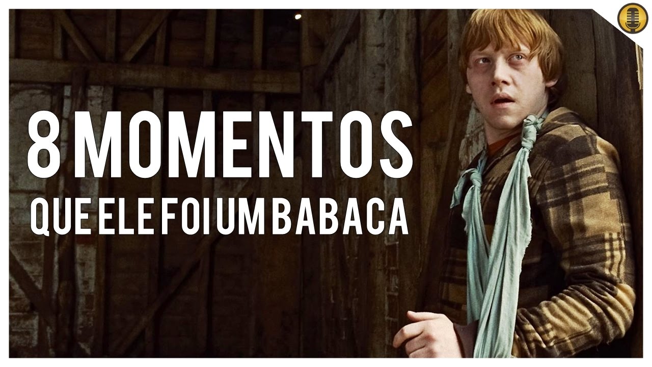 8 MOMENTOS que Rony Weasley foi um BABACA nos filmes de Harry Potter!