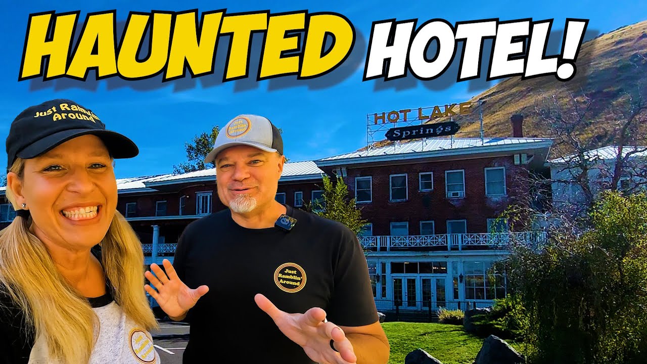 Will We Survive Grande Hot Springs RV Resort Next to Haunted Hot Lake Springs Hotel? Oregon #rvlife