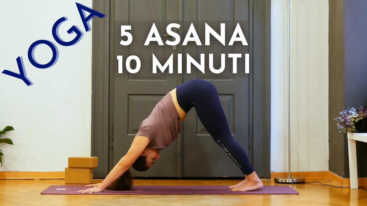 YOGA 5 Asana in 10 Minuti // 5 Posizioni Per TUTTI I GIORNI