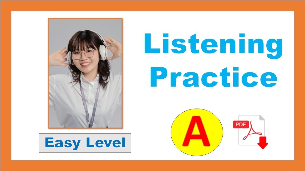 Listening Test - Level A  (EASY) + PDF -multiple choice questions  - Easy English Lesson