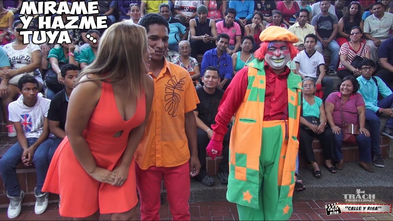 calle y risa el payaso le tiene miedo a las mujeres
