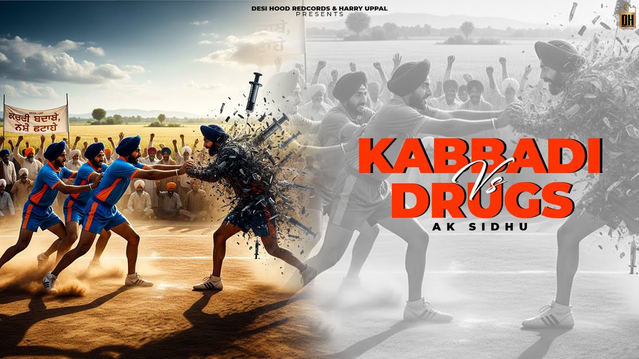 Kabbaddi Vs Drugs (Official video ) AK Sidhu || Desi Hood Records || Latest Punjabi Song 2026 ||