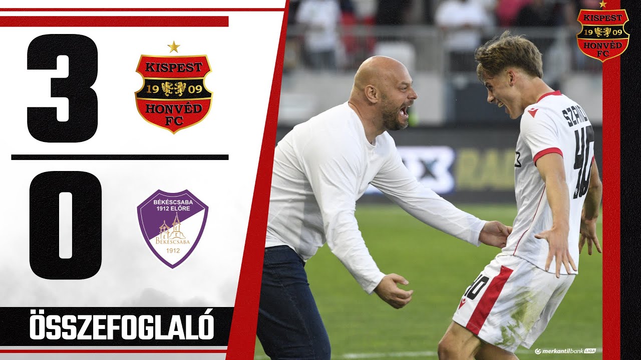 Budapest Honvéd FC - Békéscsaba 1912 Előre 3-0 (3-0), Merkantil Bank Liga, 26.forduló - összefoglaló