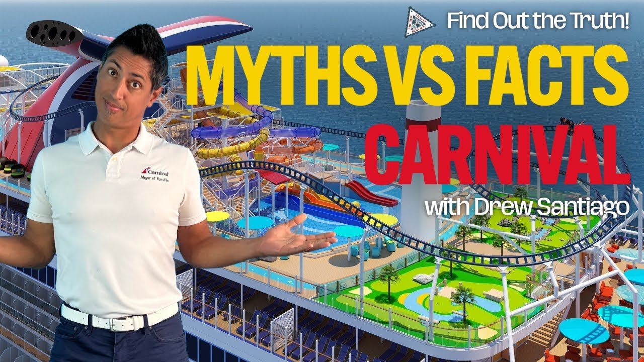 Мифы и факты о круизах Carnival с Дрю (официальный обучающий курс от Archer Travel)