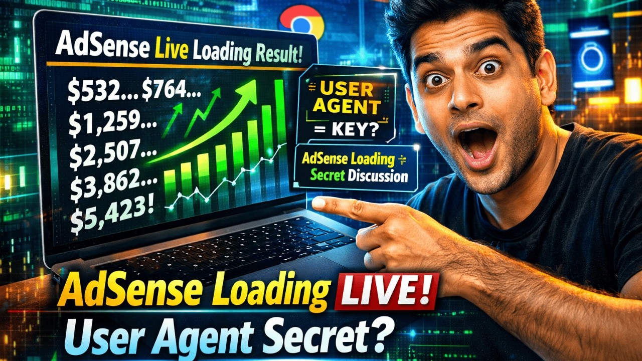 AdSense Loading LIVE Result 😱 | User Agent Secret That Nobody Talks About!#adsenseloading #loading