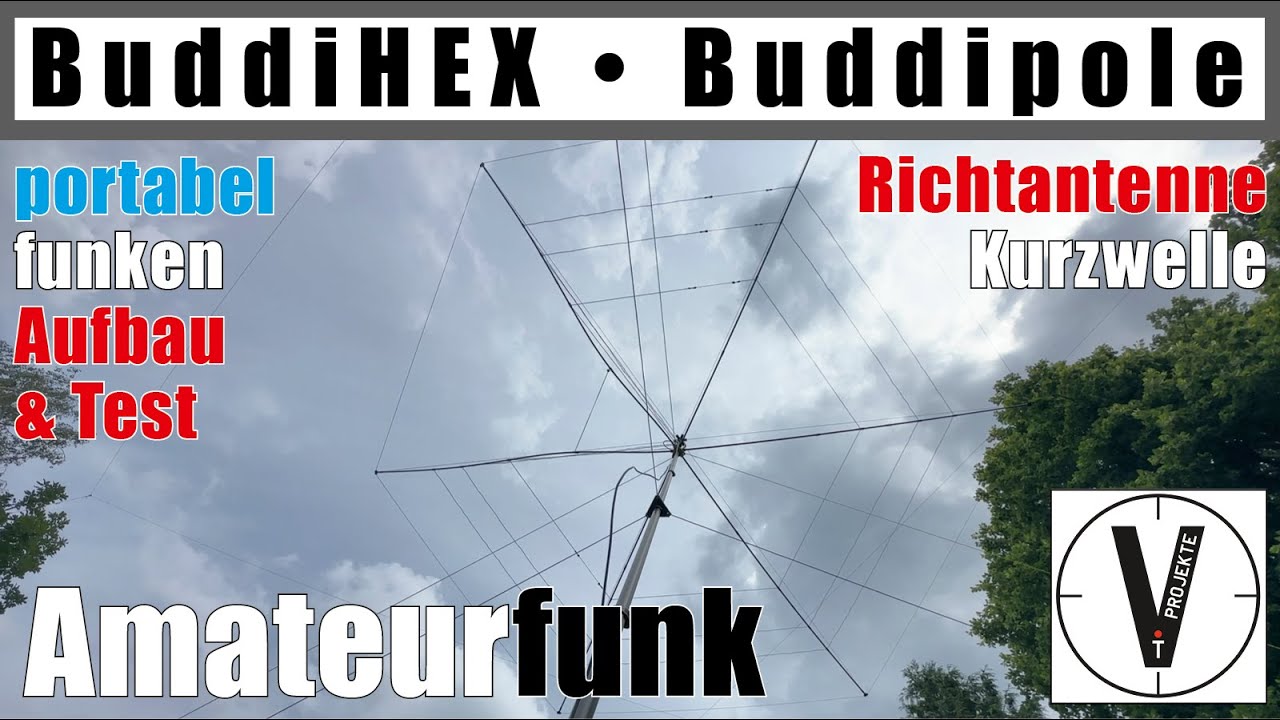 Beam BuddiHEX Buddipole &bull; Richtantenne 6-20 m &bull; Amateurfunk &bull; Aufbau & Test &bull; Hexbeam