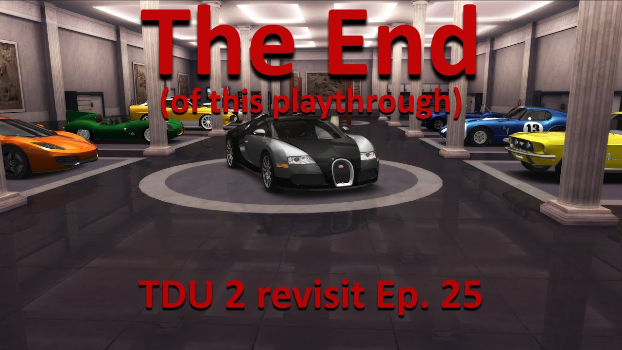 Revisiting TDU 2 (Ep. 25)