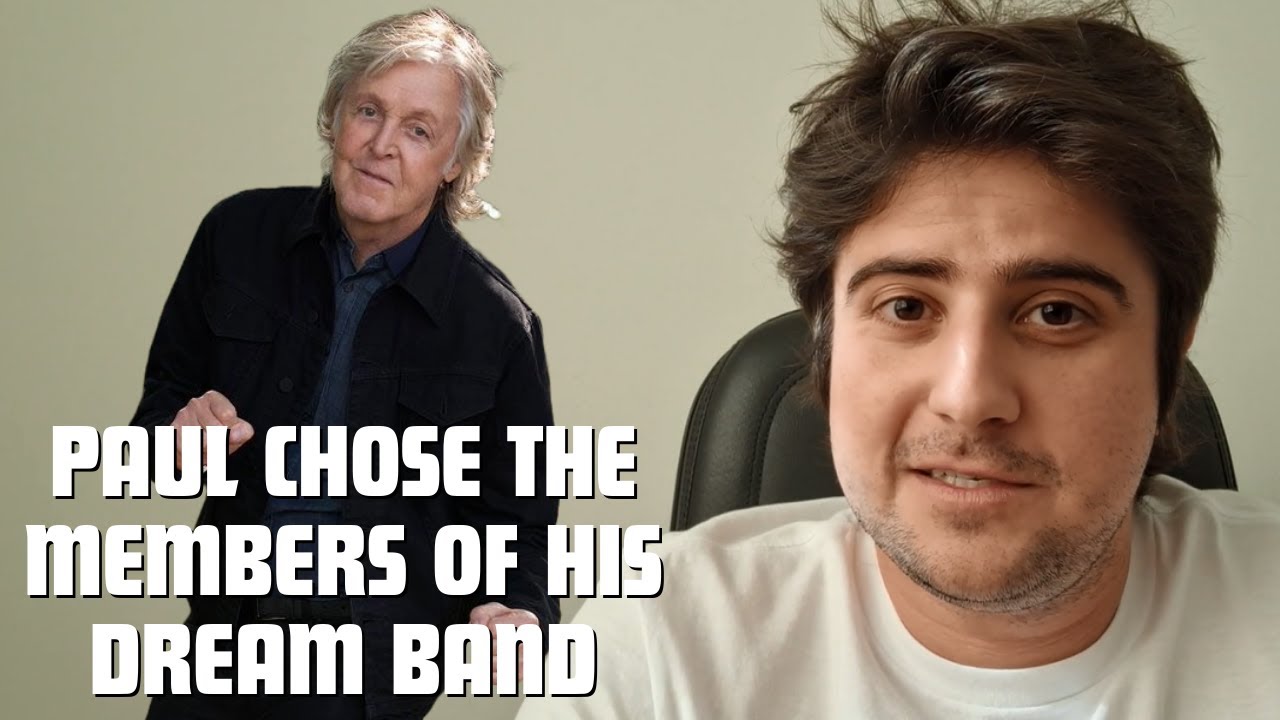 5 musicians Paul McCartney said he would like to have in a dream band