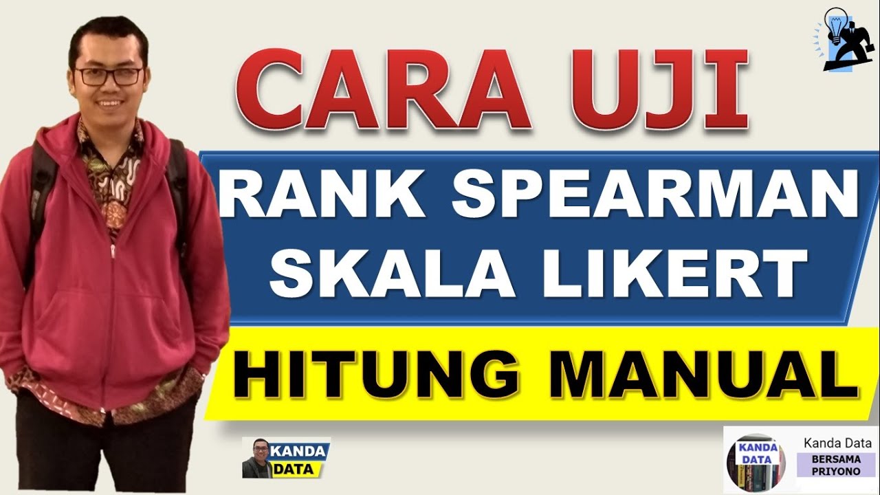 Korelasi Rank Spearman Skala Likert Hitung Manual