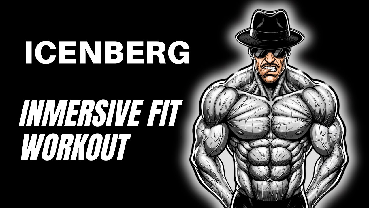 ICEBERG MODE: IMMERSIVE FULL BODY WORKOUT