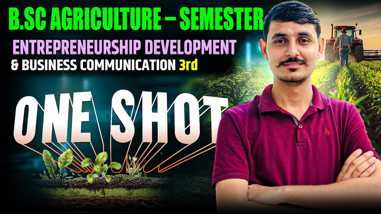 entrepreneurship development & business communication one shot class bsc agriculture 3rd semester