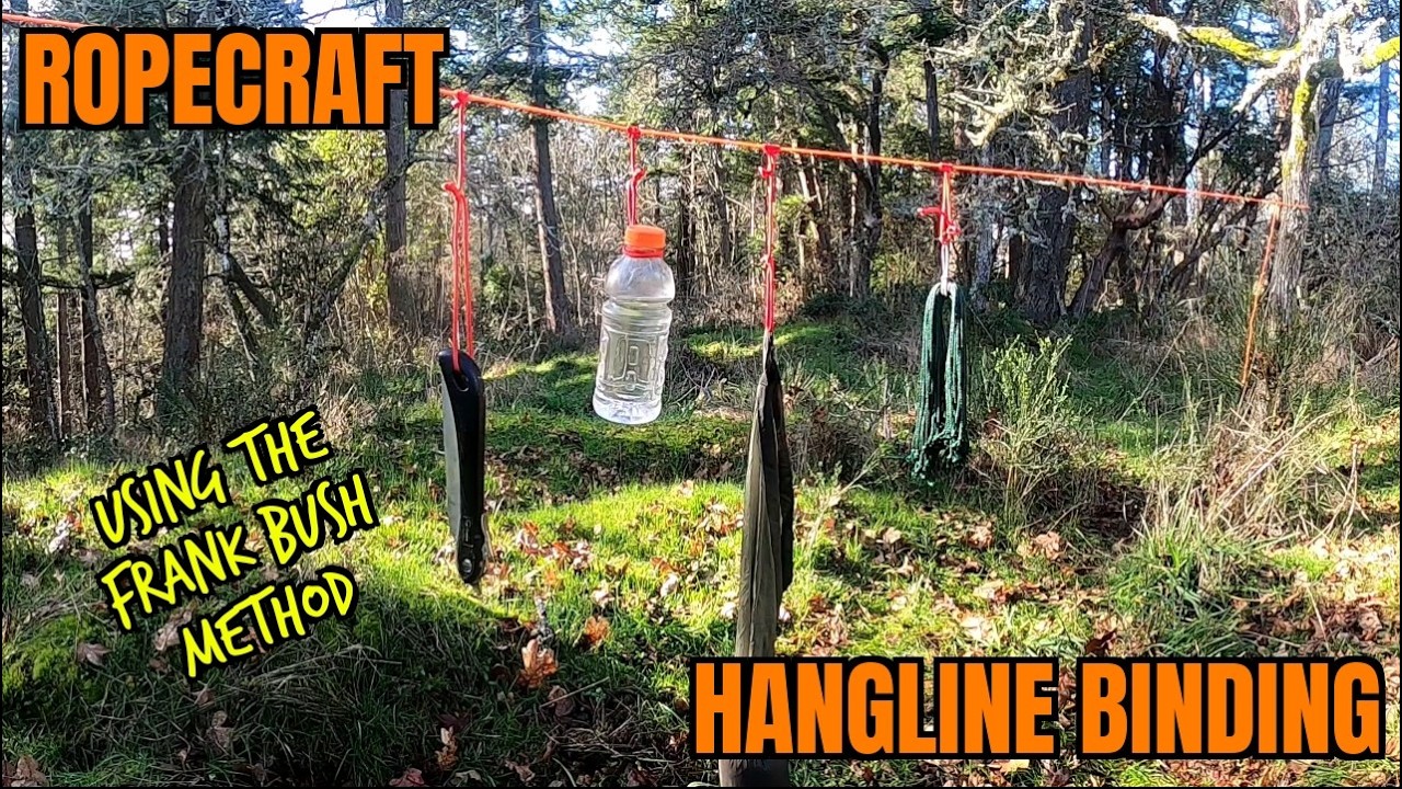ROPECRAFT CORDAGE HANGLINE BINDING USING THE FRANK BUSH METHOD