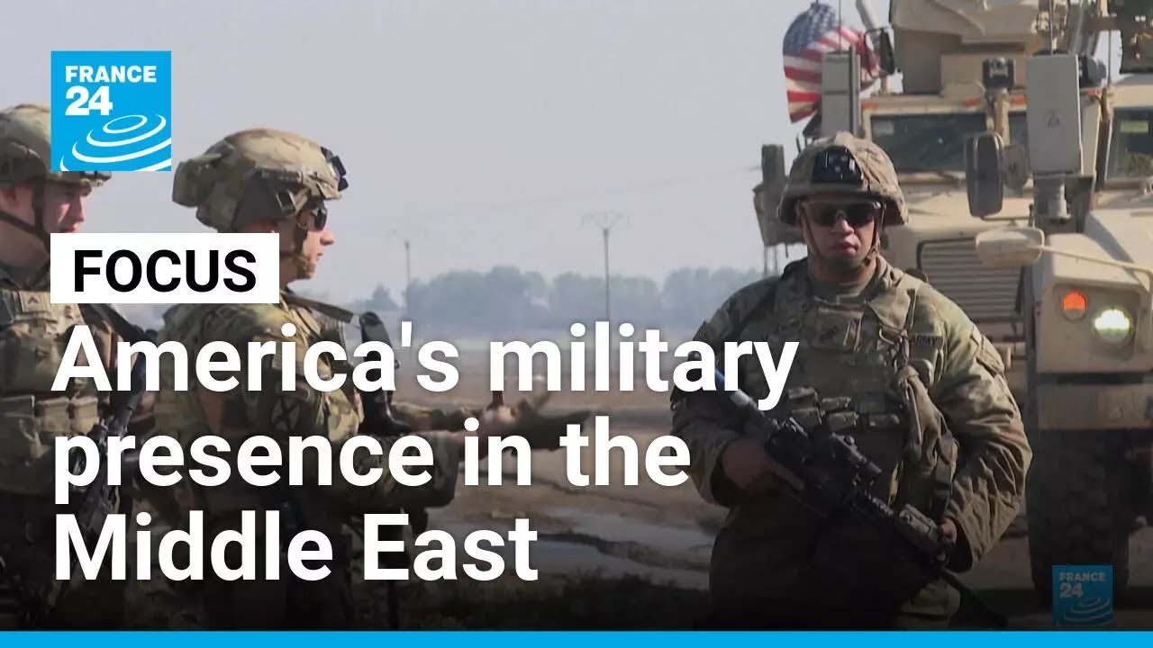 Decades of deployment: America's extensive military presence in the Middle East • FRANCE 24