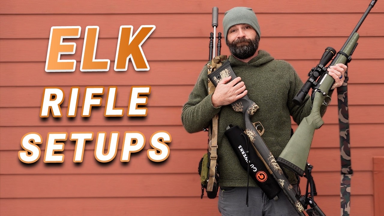3 Guide Proven ELK RIFLE SETUPS - $1,500 to $10K+