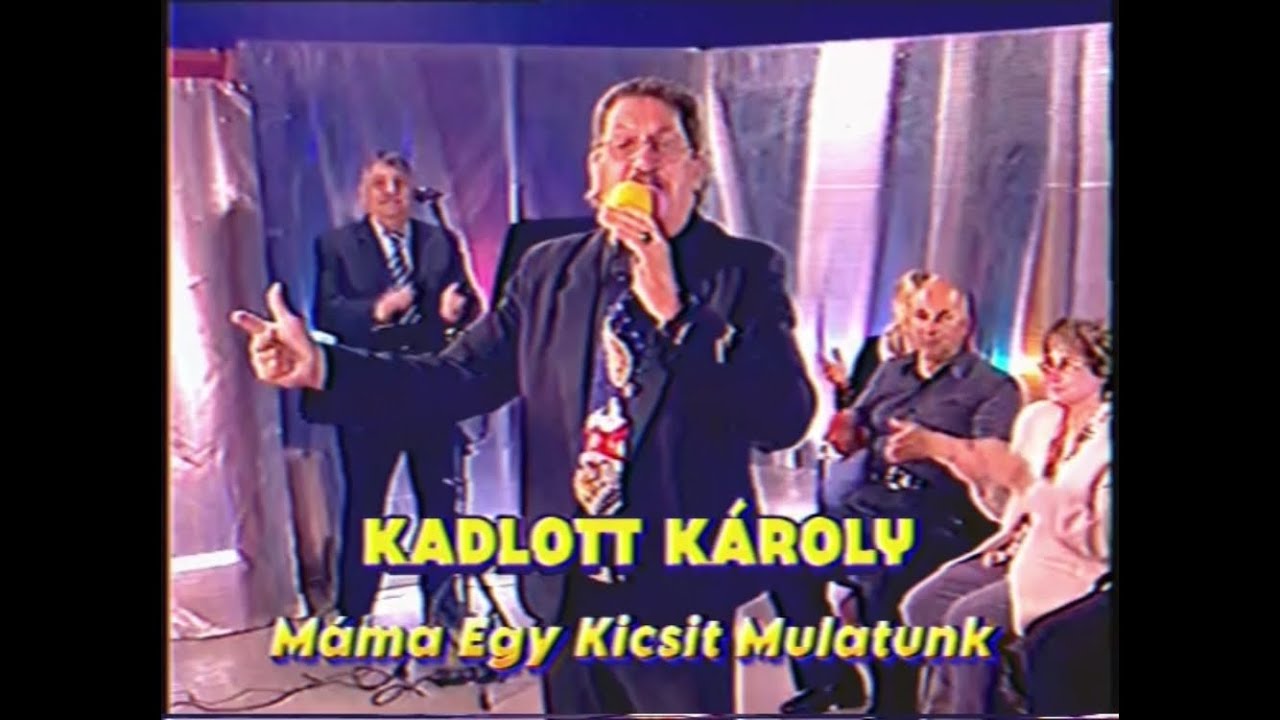 Kadlott Karcsi - Esti Kívánságműsor