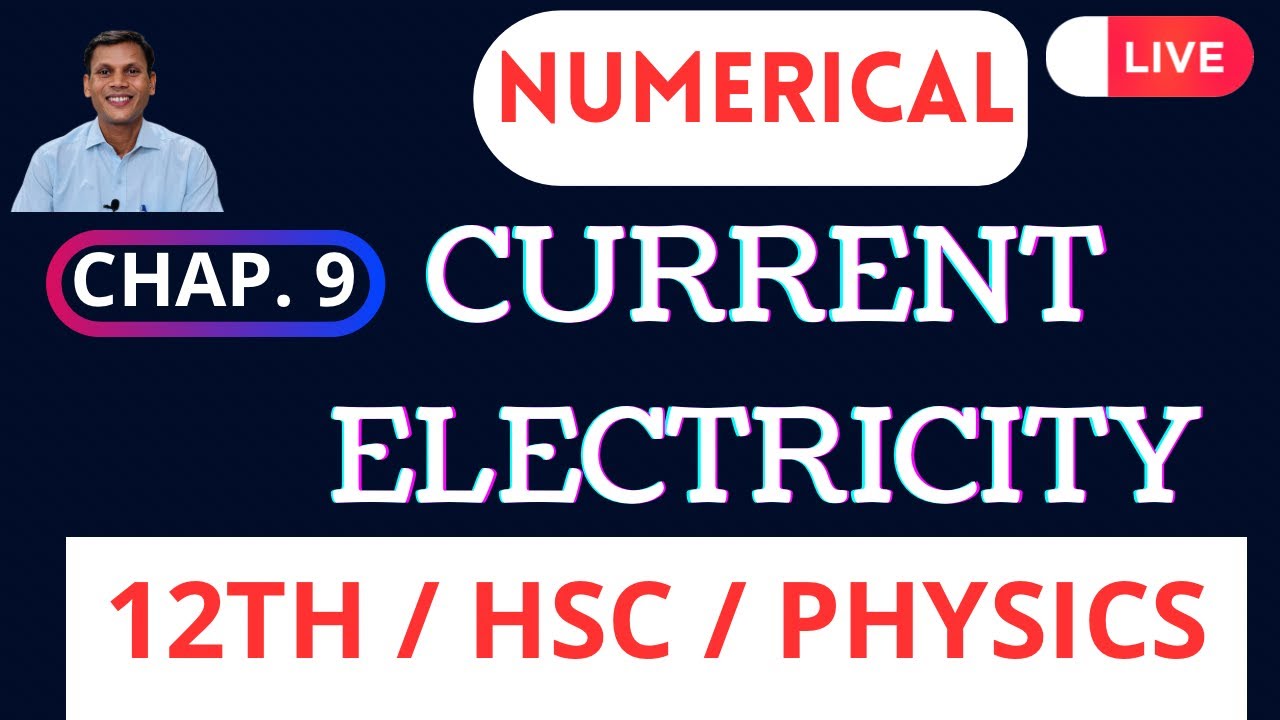 CURRENT ELECTRICITY NUMERICAL | CHAPTER -9| HSC PHYSICS | Textbook numerical | MH BOARD ACE PHYSICS