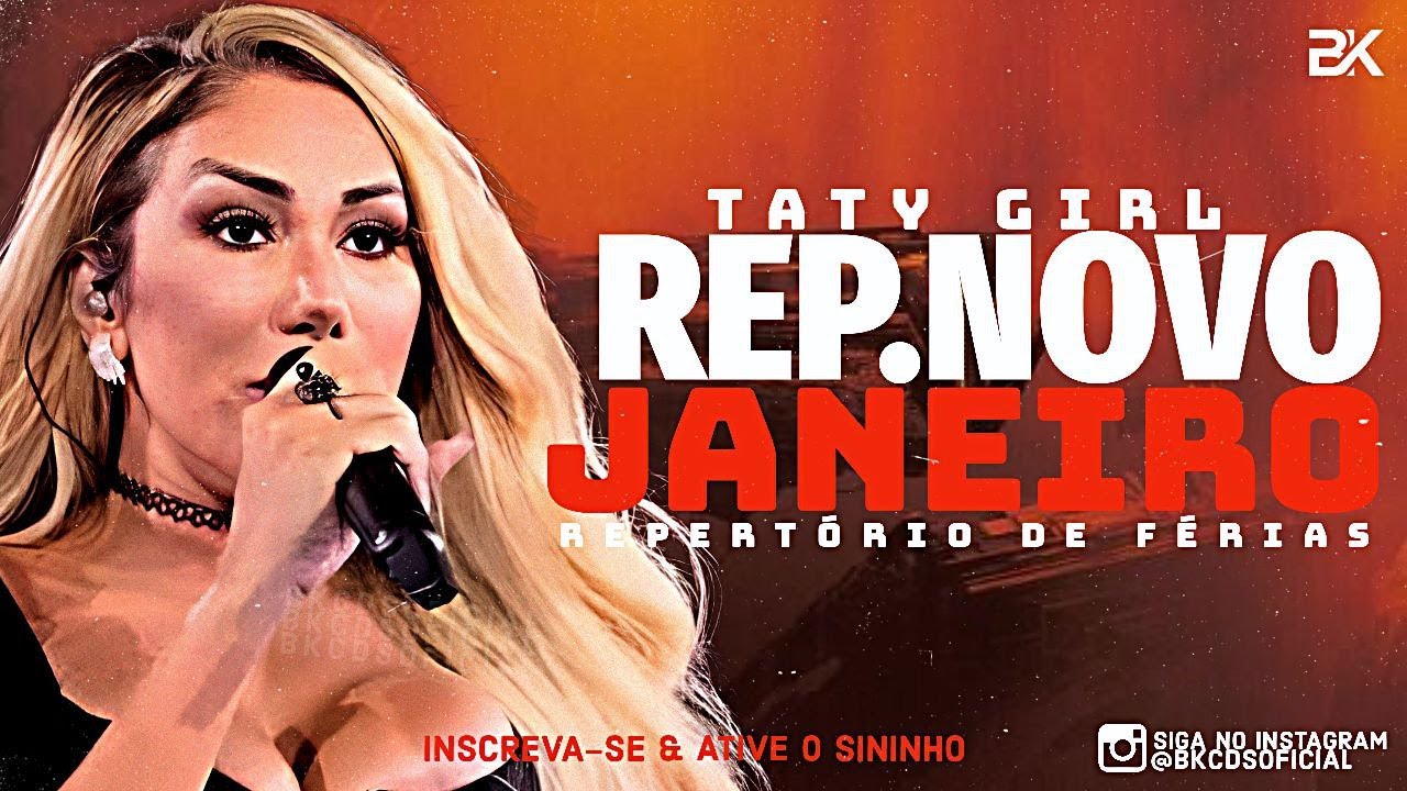 TATY GIRL CD NOVO DE F&Eacute;RIAS 2024 - REPERT&Oacute;RIO ATUALIZADO 2024 ( M&Uacute;SICAS NOVAS )