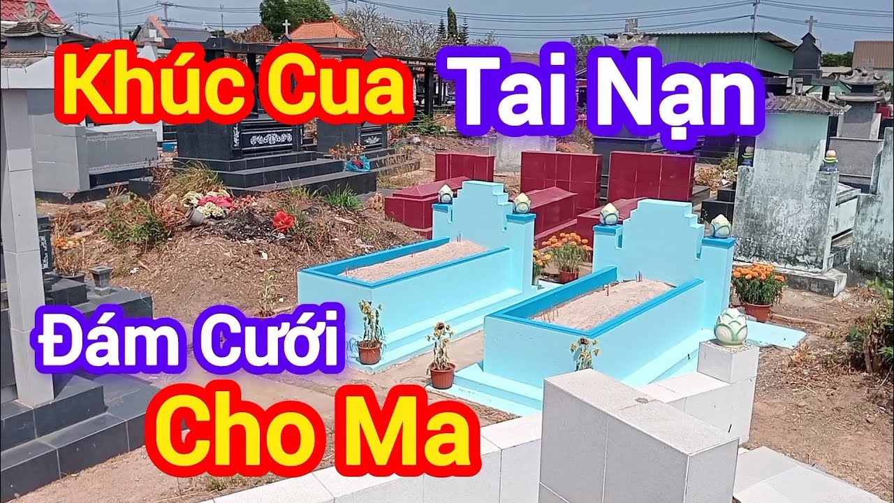 Ly Kỳ CÂU CHUYỆN KHÚC CUA TAI NẠN VÀ ĐÁM CƯỚI CHO MA - chuyện tâm linh 