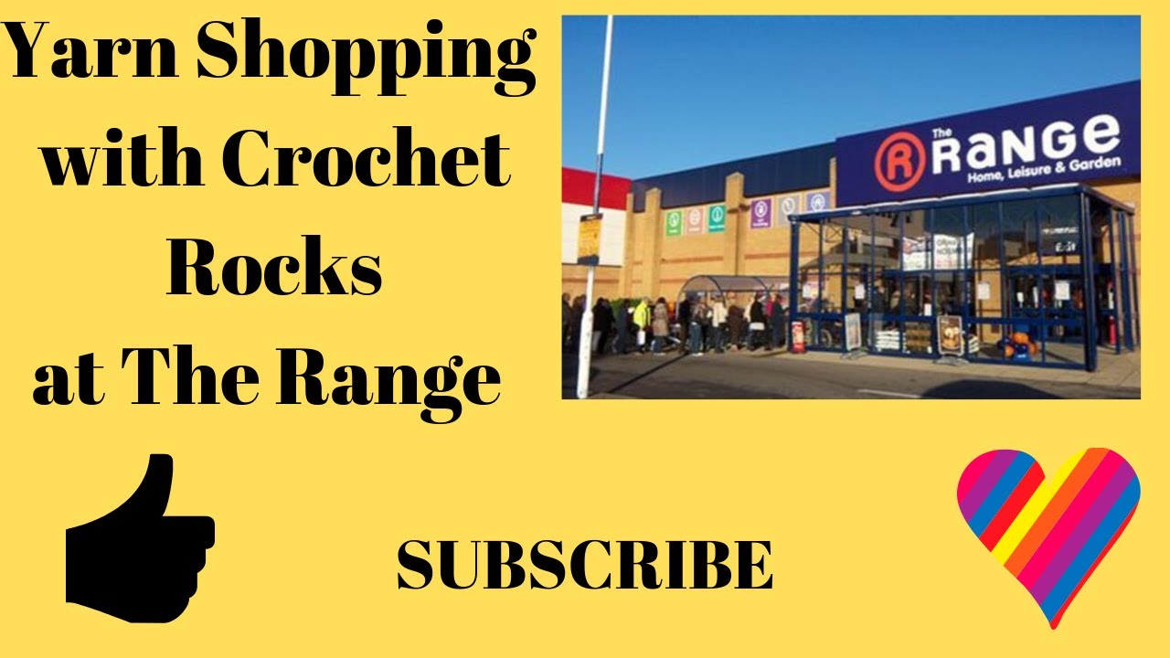 Yarn Shopping with Crochet Rocks at the Range UK