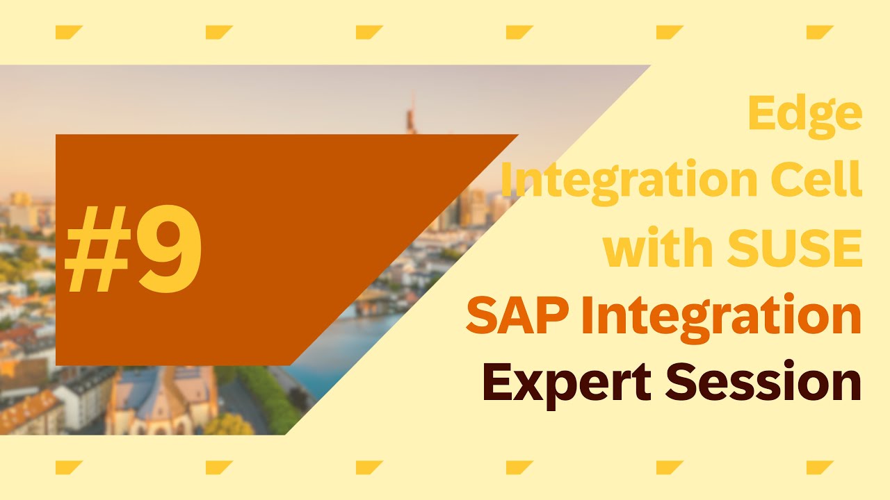 SAP Edge Integration Cell with SUSE, Best Practice