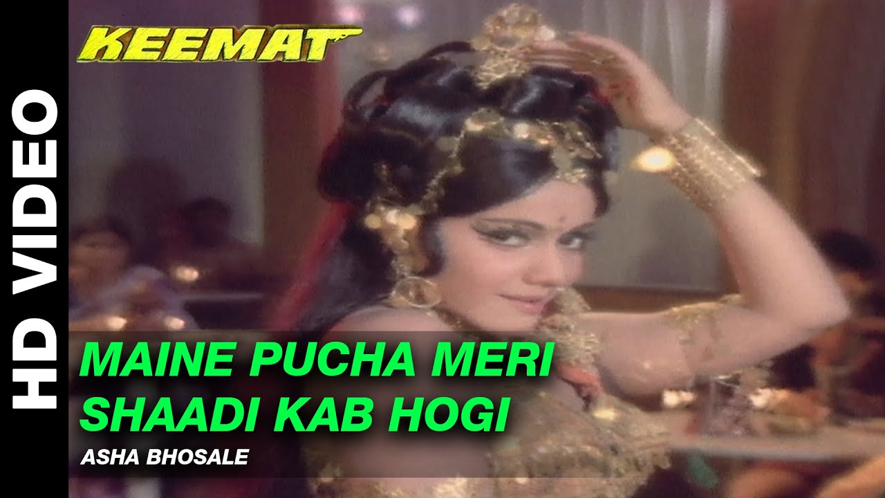 Maine Pucha Meri Shaddi Kab Hogi - Keemat | Asha Bhonsle | Dharmendra & Rekha