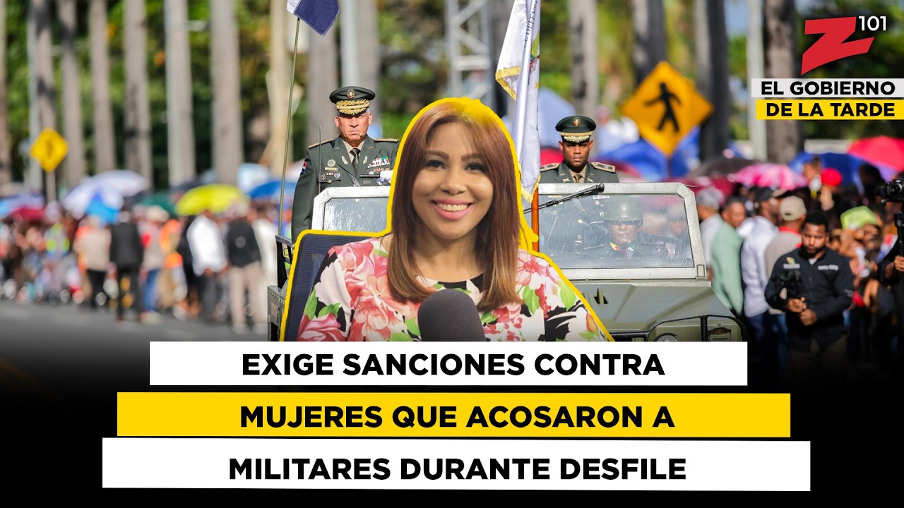 Exige sanciones contra mujeres que acosaron a militares durante desfile