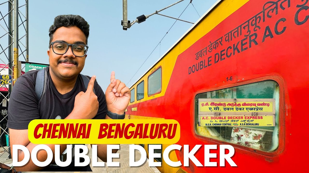 Double Decker Express 🔥 | Chennai to Bangalore | Full Journey Vlog