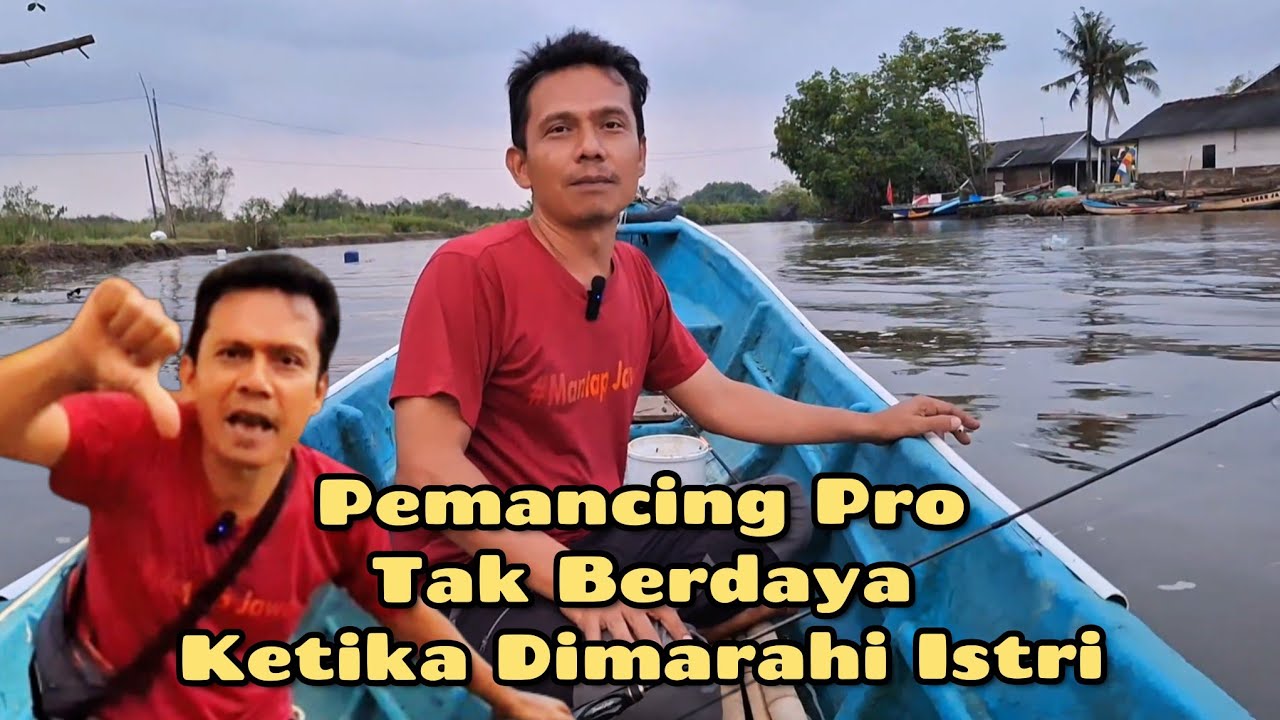 TERLALU BANYAK ALASAN AKHIRNYA PEMANCING PRO DI SEMPROT ISTRI