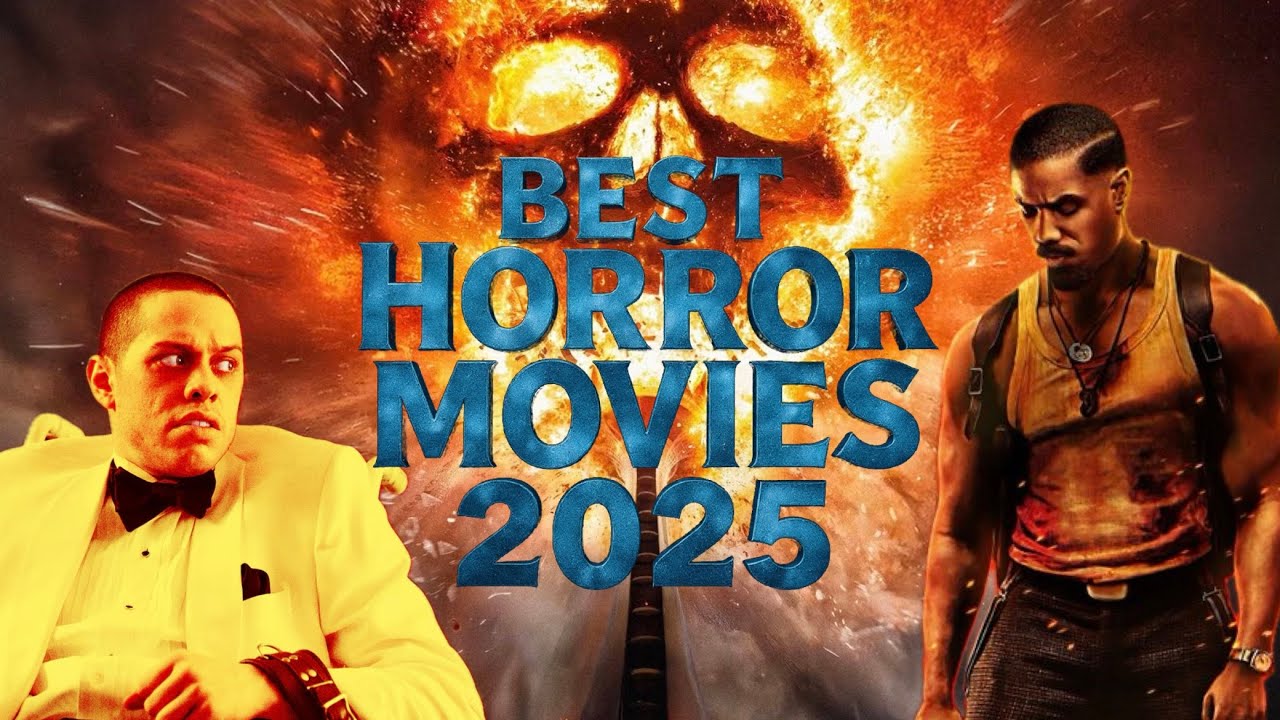 Best Horror Movies of 2025