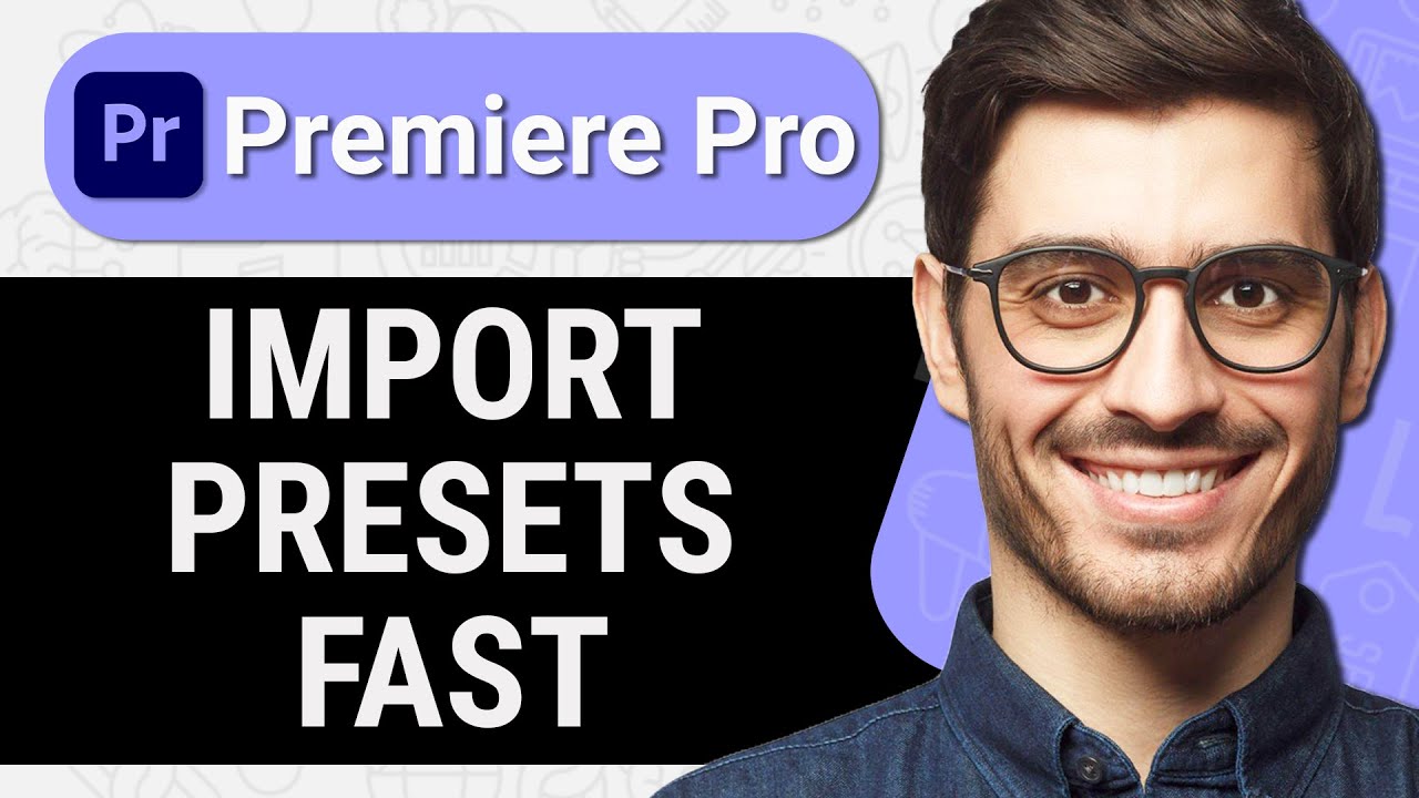 Как импортировать пресеты в Premiere Pro (быстро и просто)