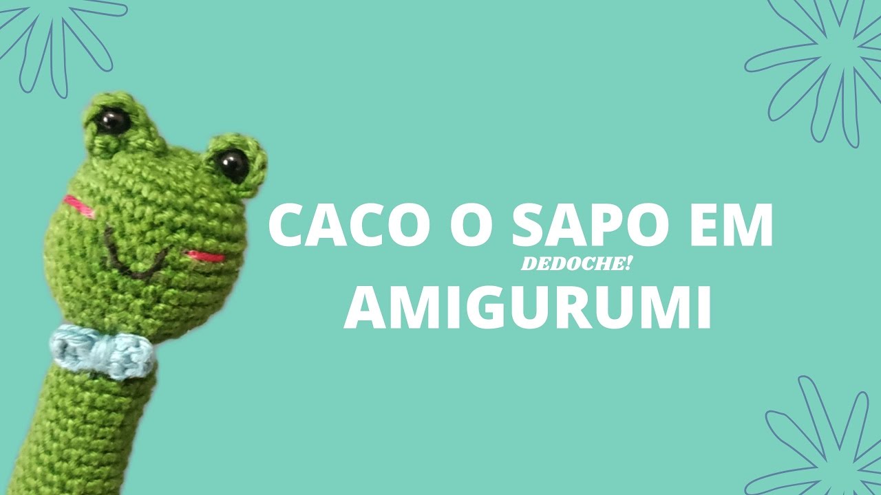 COMO FAZER DEDOCHE - AMIGURUMI PARA BRINCAR