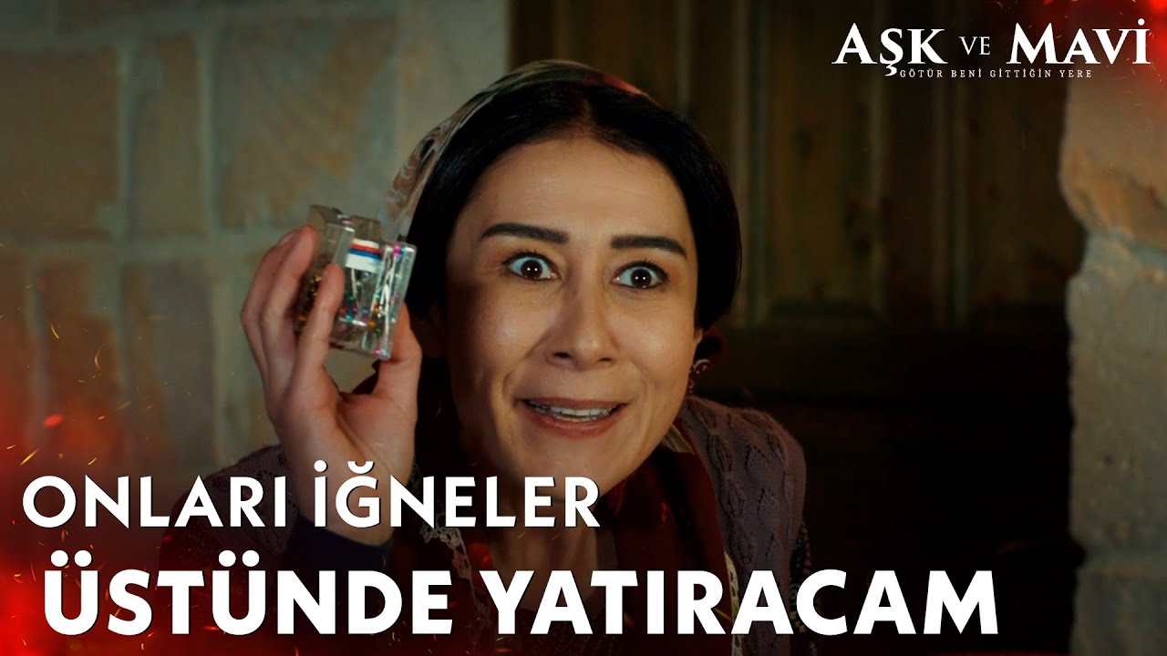Hasibe, Pembe ve İlyas'ın yatağına iğne döşüyor - Aşk ve Mavi 18. Bölüm